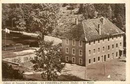 La Ferrière Sous Jougne * Vue Sur Le Manoir * Colonie De Vacances Catholiques - Other & Unclassified