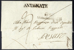 Cover "ANTIGNATE", Annullo SD Su Lettera Del 18.3.1838 Per Pesaro, Tassata "10" Kr. Fino Al Confine, Annullo "REGNO / LO - Lombardy-Venetia