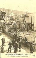 51 AY REVOLUTION EN CHAMPAGNE AVRIL 1911 RUINES DE LA MAISON AYOLA - Ay En Champagne