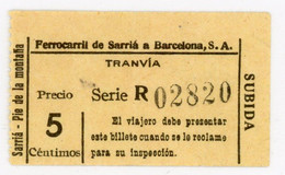 GSC 028 - BILLETE DE TRANVIAS DEL FERROCARRIL DE SARRIA A BARCELONA - ESPAÑA // TD-A3 - Europe
