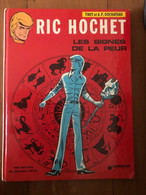 RIC HOCHET - LES SIGNES DE LA PEUR - 19 - Edition Originale - Ric Hochet
