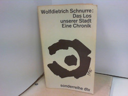 Das Los Unserer Stadt. Eine Chronik. - Novelle