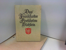 Das Frankfurter Anekdoten- Büchlein - Nuevos