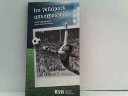 Im Wildpark Unvergessen. - Sport