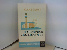 Das Wunder Von Boechout - Durchbruch Des Evangeliums In Flandern - Sonstige & Ohne Zuordnung