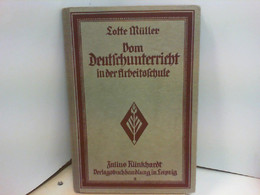 Deutsche Sprachkunde In Der Arbeitsschule - Libros De Enseñanza