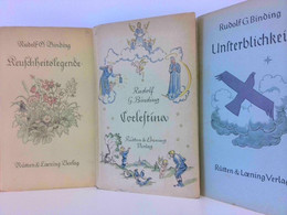 Konvolut Bestehend Aus 3 Bänden Zum Thema: Rudolf G. Binding, Erzählungen - Korte Verhalen