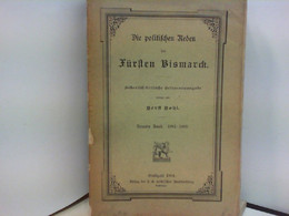 Die Politischen Reden Des Fürsten Bismarck  Neunter Band - Politik & Zeitgeschichte