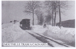 MOUTHE LE TRAM A CAGNARD..REEDITION........... - Mouthe