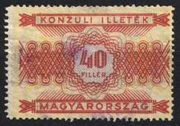 1937 - 1939 Hungary Ungarn Hongrie - Consular Revenue Tax Fee Stamp - 40 Fill - Fiscaux