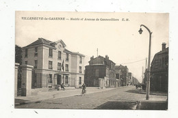 Cp ,92 , VILLENEUVE LA GARENNE, Mairie Et Avenue De GENNEVILLIERS  , écrite - Villeneuve La Garenne