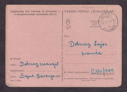 Hungary Occupation Of Croatia - Military Stationery Sent From Kotlina In Barany (Sepsa) To Military Mail No. 747, 21.09. - Andere & Zonder Classificatie