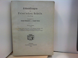 Abhandlungen Der Fries ' Schen Schule - Band 4 / Heft 1 - Filosofie