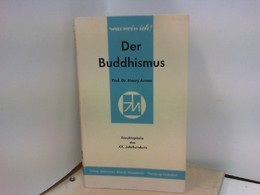 Der Buddhismus (= Was Weiß Ich - Enzyklopädie Des XX.Jahrhunderts) - Sonstige & Ohne Zuordnung