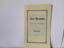 Judas Maccabäus. Oratorium Von Händel. Textbuch - Música