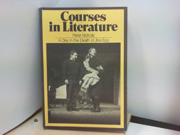 COURSES IN LITERATURE  A Day In The Death Of Joe Egg ( In Englisch Mit Deutschen Vorwort ) - Libri Scolastici