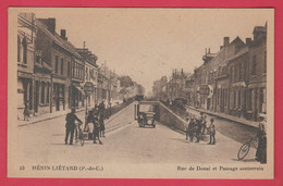 Hénin-Liétard - Rue De Douai Et Passage Souterrain ... Belle Animation , Oldtimer ( Voir Verso ) - Henin-Beaumont