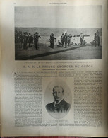 1900  S.A.R. LE PRINCE GEORGES DE GRECE - HAUT COMMISSAIRE DES PUISSANCES EN CRETE - LA VIE ILLUSTRÉE - Magazines - Before 1900