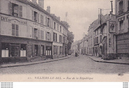 D95  VILLIERS LE BEL  Rue De La République  ...... Avec Café à Gauche Et Affiche LU à Droite - Villiers Le Bel