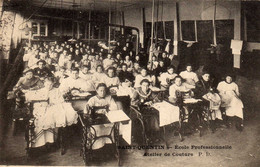 SAINT-QUENTIN  Ecole Professionnelle  Atelier De Couture.    1907  Très Bon état - Saint Quentin
