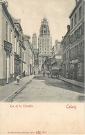 CALAIS - Rue De La Citadelle - Kunali - Calais