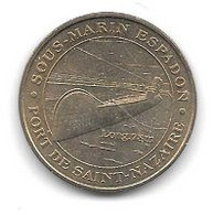 Médaille Touristique  Monnaie  De  Paris  2003, Ville  PORT DE SAINT NAZAIRE, SOUS MARIN ESPADON  ( 44 ) - 2003