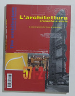 53065 L'A L'ARCHITETTURA Cronache E Storia - A.IL Nr 571/2 2003 - Art, Design, Décoration