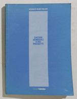 53078 Nuova Itasider - Acciaio E Riuso Edilizio Sei Progetti Enrico D. Bona 1987 - Art, Design, Décoration