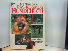 Das Kosmos Hundebuch - Hunde Halten, Kennen Und Verstehen - Animales