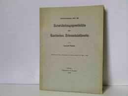 Untersuchungen über Die Entwicklungsgeschichte Der Kantischen Erkenntnistheorie - Filosofía