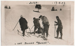 Ski Dans Le Jura " Une Bonne Bûche ". 17 Avril 1927. - Lieux