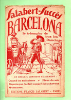 PARTITION . CHANSON . SALABERT-SUCCÈS . " BARCELONA " - Réf. N°82G - - Partitions Musicales Anciennes