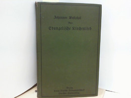 Das Evangelische Kirchenlied. - Sonstige & Ohne Zuordnung