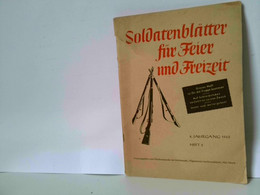 Soldatenblätter Für Feier Und Freizeit. 4. Jahrgang 1943, Heft 2 - Police & Militaire