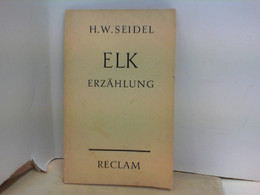 Elk - Erzählungen - Novelle