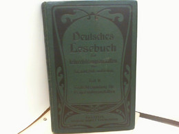 Deutsches Lesebuch Für Lehrerbildungsanstalten. Nach Maßgabe Der Lehrpläne Für Die Königl. Preußischen Präpara - Schulbücher