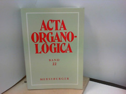 Acta Organo Logica - Band 22 - Musique