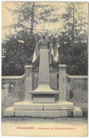 CPA THIAUCOURT - Monument Du Général Clinchant - Cliché Gugnon - Année 1911 - ( Guerre 1870-1871 ) - Otros Municipios