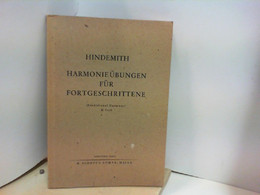 Aufgaben Für Harmonieschüler (Traditional Harmony) [und] Harmonieübungen Für Fortgeschrittene. EDITION 3603 - Musique