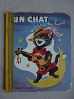Ancien - Livre Enfant Un Chat Dans La Lune Les Albums Roses 1953 - Autres