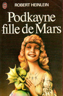 Podkayne Fille De Mars Par Robert Heinlein - J'ai Lu