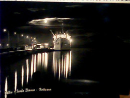 OLBIA  ISOLA BIANCA PORTO NAVE SHIP  DI NOTTE   N1963   IM4224 - Olbia