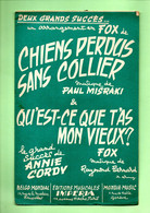 PARTITION . CHANSON . " CHIENS PERDUS SANS COLLIER " . ANNIE CORDY . PAUL MISRAKI - Réf. N°89G - - Partitions Musicales Anciennes