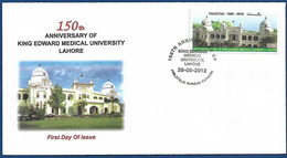 PAKISTAN 2012 FDC MNH 150TH ANNIVERSARY KING EDWARD MEDICAL UNIVERSITY LAHORE EDUCATION FLAG FIRST DAY COVER - Pakistan