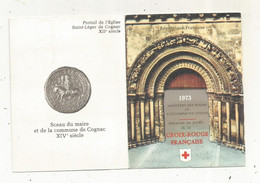 Carnet ,émission Au Profit De La CROIX ROUGE FRANCAISE,1973, 8 Timbres ,2 Blocs , église Saint Léger De Cognac - Croix Rouge