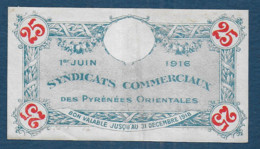 Syndicats Commerciaux Des Pyrénées Orientales - 25 Centimes - Notgeld