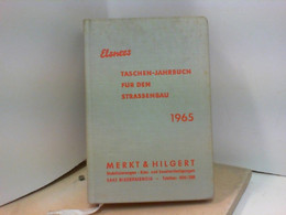 Elsners Taschen-Jahrbuch Für Den Strassenbau 1965 - Kalender