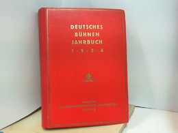 Deutsches Bühnen Jahrbuch Für 1954. Theatergeschichtliches Jahr - Und Adressbuch. - Theater & Dans