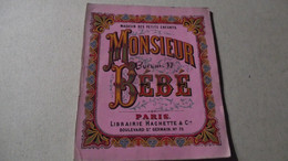 MONSIEUR BEBE, Livre Enfant, HACHETTE Et Cie, Paris, Vers 1900 - Hachette