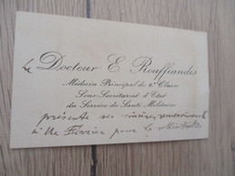 Autographe Signée 1919 Sur Carte De Visite Docteur E.Rouffiandis Sous Secrétaire D'Etat - Autres & Non Classés